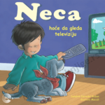 Neca hoće da gleda televiziju