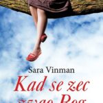 Sara Vinman - KAD SE ZEC ZVAO BOG