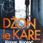 Džon Le Kare - Krpar, krojač, soldat, špijun