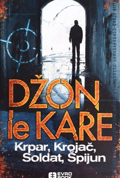 Džon Le Kare - Krpar, krojač, soldat, špijun