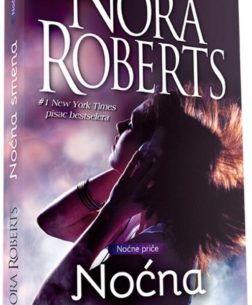 Nora Roberts Noćna smena