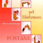 FONTANA MLADOSTI Tibetanske vežbe za podmlađivanje
