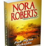 Nora Roberts - Pad Šejna Mekejda