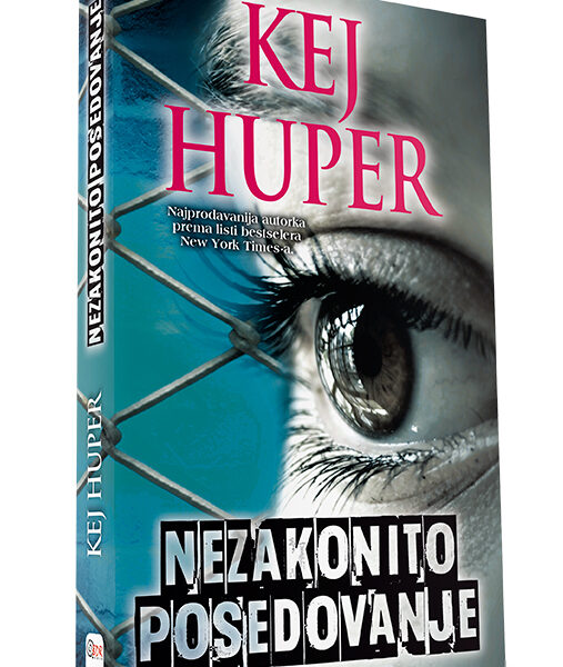 Kej Huper - Nezakonito posedovanje
