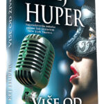 Kej Huper - Više od života