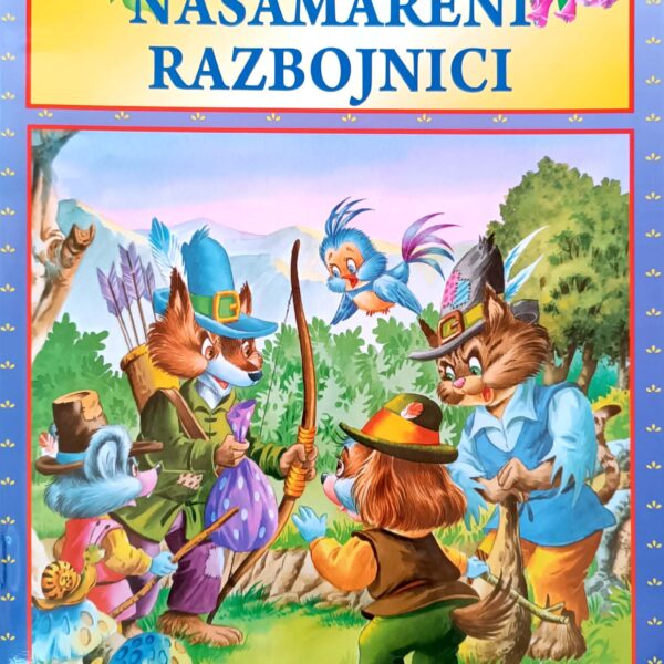 Šumske priče Nasamareni razbojnici