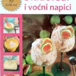 Recepti zlata vredni- Sladoledi i voćni napici