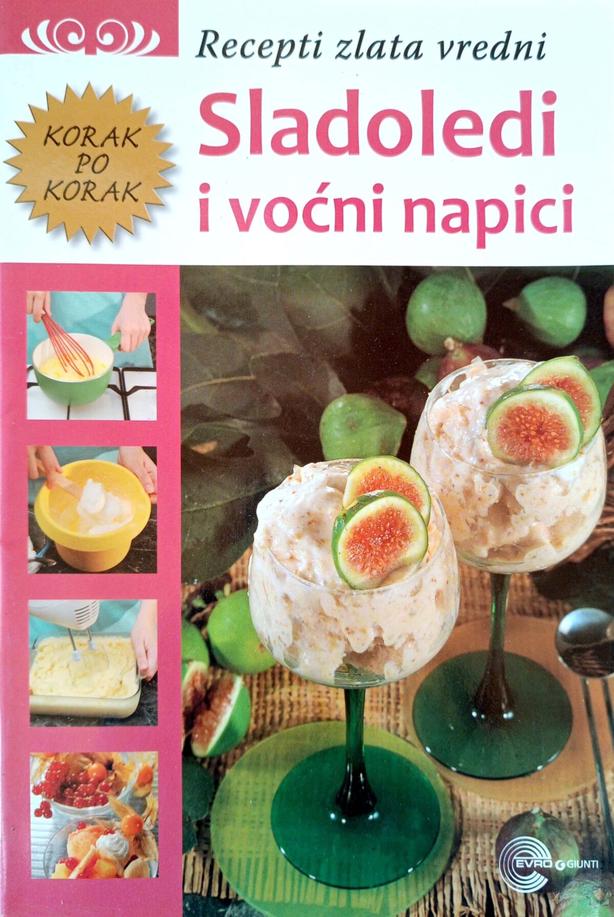 Recepti zlata vredni- Sladoledi i voćni napici - Image 1
