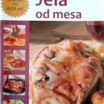 Recepti zlata vredni- Jela od mesa