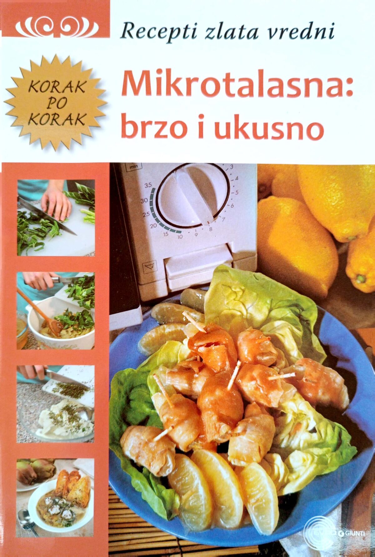 Recepti zlata vredni-Mikrotalasna: brzo i ukusno - Image 1