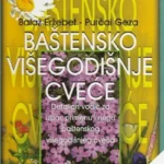 Eržebet Balaž - Baštensko višegodišnje cveće