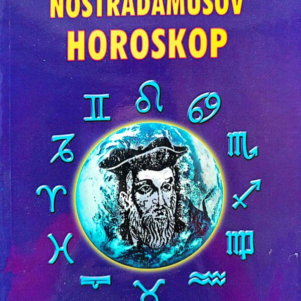 Hadži Olja Bakić - Veliki Nostradamusov horoskop