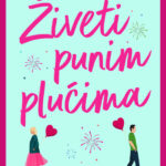 Maksin Mori – Živeti punim plućima