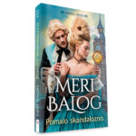 Meri Balog - Pomalo skandalozno