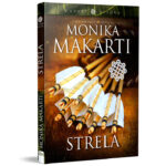 Monika Makarti – Strela