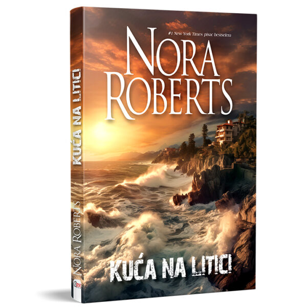 Nora Roberts – Kuća na litici
