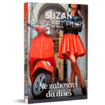 Suzan Elizabet Filips – Ne zaboravi da dišeš