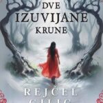 REJČEL GILIG – DVE IZUVIJANE KRUNE