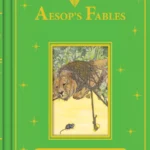 Aesop’s Fables – Children’s Classic Book