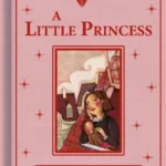 A Little Princess - Children’s Classic Book