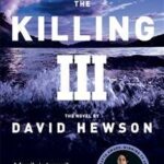 DAVID HEWSON - THE KILLING III