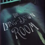ANNA JAQUIERY - THE LYING-DOWN ROOM