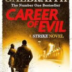 Career of Evil - Robert Galbraith