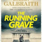 The Running Grave - Robert Galbraith