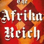 GUY SAVILLE - THE AFRIKA REICH