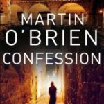 MARTIN O' BRIEN - CONFESSION