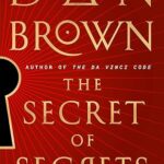 The Secret of Secrets - Dan Brown