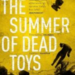 ANTONIO HILL - THE SUMMER OF DEAD TOYS
