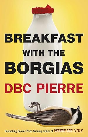 breakfast with the borgias DBC PIERRE - BREAKFAST WITH THE BORGIAS - Slika 1