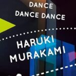 Dance Dance Dance - Haruki Murakami