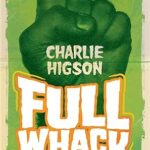 CHARLIE HIGSON - FULL WHACK