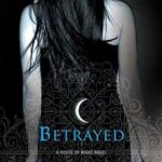 P.C. AND KRISTIN CAST - BETRAYED