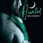 P.C. AND KRISTIN CAST - HUNTED