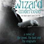 K.E. MILLS - WIZAR UNDERCOVER