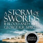 A Song of Ice and Fire - A Storm of Swords: Part 2 Blood and Gold (A Song of Ice and Fire, Book 3)