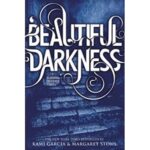 KAMI GARCIA & MARGARET STOHL - BEAUTIFUL DARKNESS