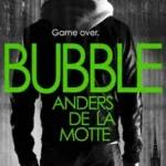 ANDERS DE AL MOTTE - BUBBLE