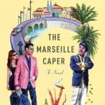 PETER MAYLE The Marseille Caper