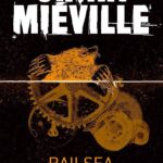 China Mieville - Railsea