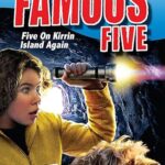 THE FAMOUS FIVE 5 : FIVE ON KIRRIN ISLAND AGAIN