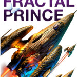 Hannu Rajaniemi - The Fractal Prince