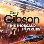 GARY GIBSON - THE THOUSAND EMPERORS
