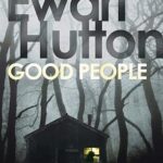 EWART HUTTON - GOOD PEOPLE