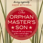 ADAM JOHNSON - ORPHAN MASTER'S SON