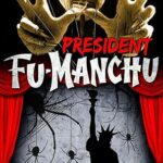 SAX ROHMER - PRESIDENT FU-MANCHU