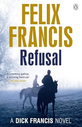 refusal FELIX FRANCIS - REFUSAL - Slika 1